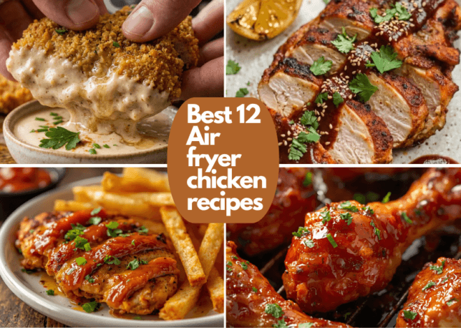 12 Best Air Fryer Chicken Recipes: Crispy, Juicy, and Perfect